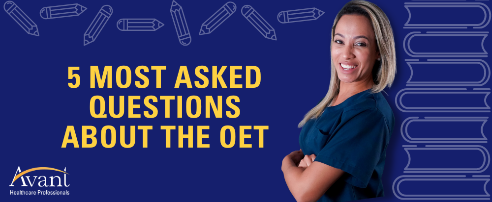 5 Most Asked Questions about the OET