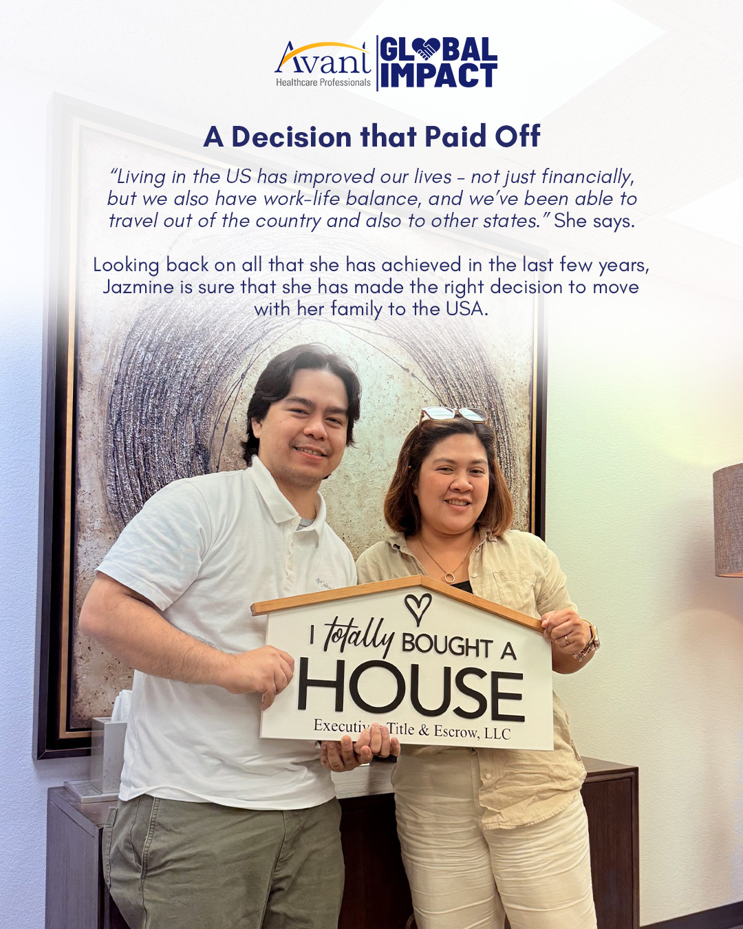 Jazmine and a man hold a sign that says "I totally bought a house," smiling in front of a framed poster about her decision