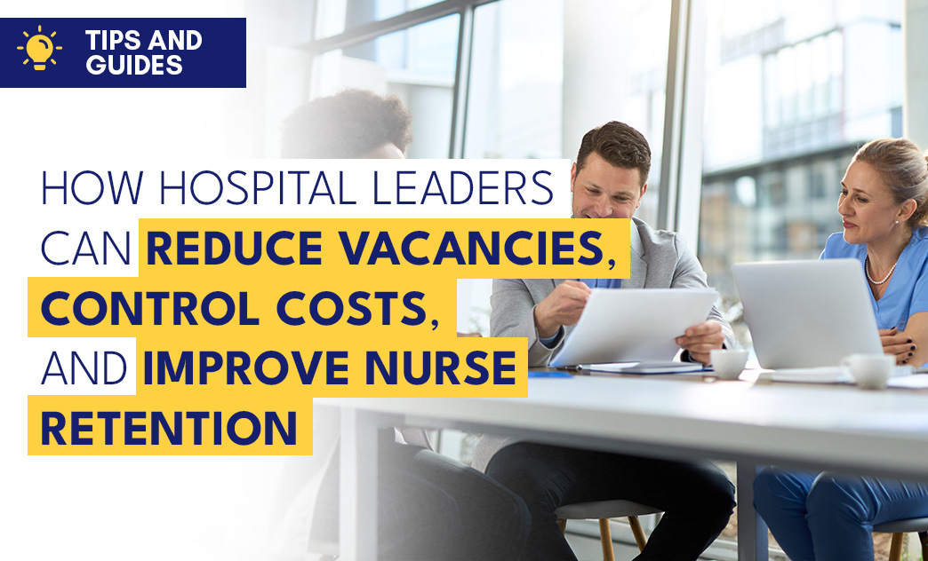 Hospital leaders discuss strategies to reduce vacancies, control costs, and improve nurse retention in a meeting.